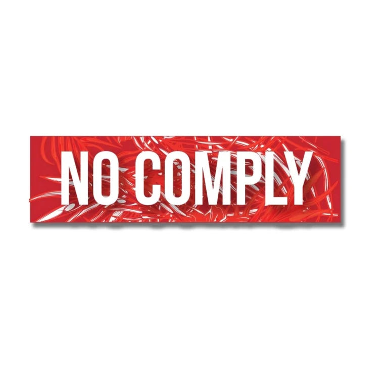 No Comply Stickers